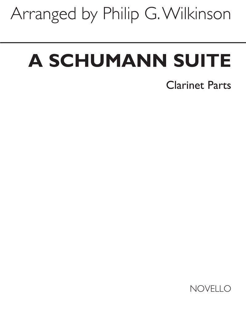 Schumann A Schumann Suite 4 Clarinets Parts